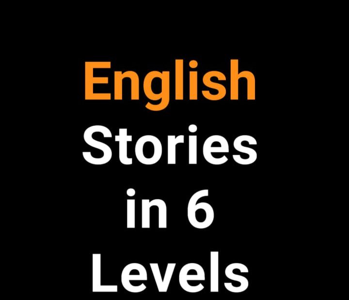 داستان های انگلیسی در شش سطح